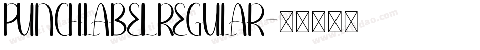 PUNCHLABEL REGULAR字体转换